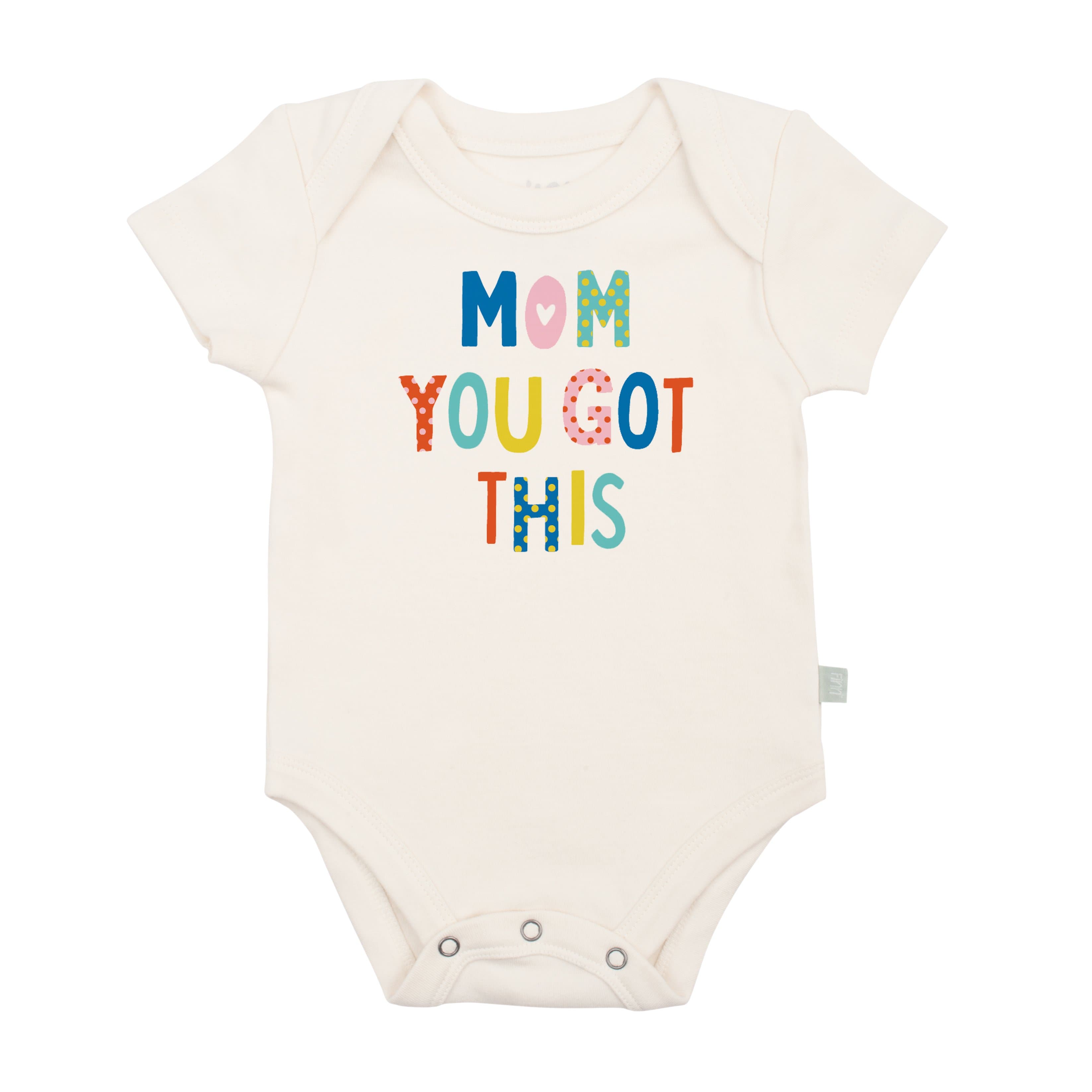 graphic-bodysuit-mom-you-got-this-Gift-Baby-Toysbodysuits-1